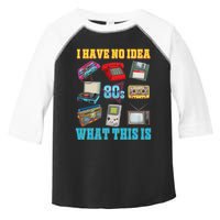 I Have No Idea What This Is 70s 80s 90s Theme Toddler Fine Jersey T-Shirt