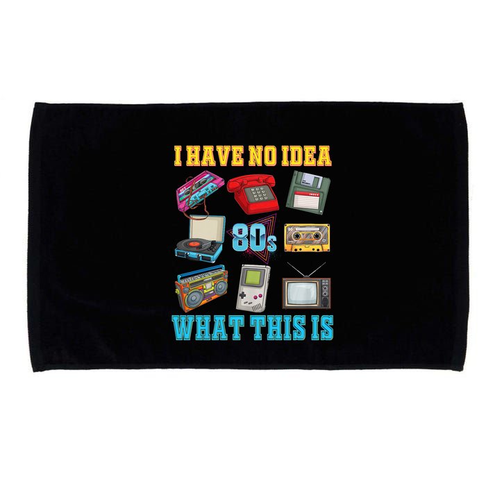 I Have No Idea What This Is 70s 80s 90s Theme Microfiber Hand Towel