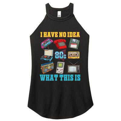 I Have No Idea What This Is 70s 80s 90s Theme Women's Perfect Tri Rocker Tank