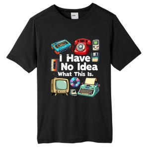 I Have No Idea What This Is 80s Bro 1980s Fashion 80 Party Tall Fusion ChromaSoft Performance T-Shirt