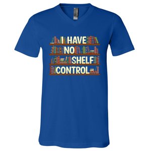 I Have No Shelf Control Book Lover Reading Bookworm Library Gift V-Neck T-Shirt