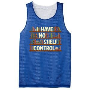 I Have No Shelf Control Book Lover Reading Bookworm Library Gift Mesh Reversible Basketball Jersey Tank