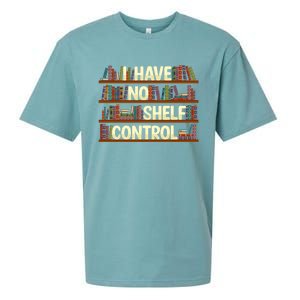 I Have No Shelf Control Book Lover Reading Bookworm Library Gift Sueded Cloud Jersey T-Shirt