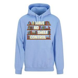 I Have No Shelf Control Book Lover Reading Bookworm Library Gift Unisex Surf Hoodie