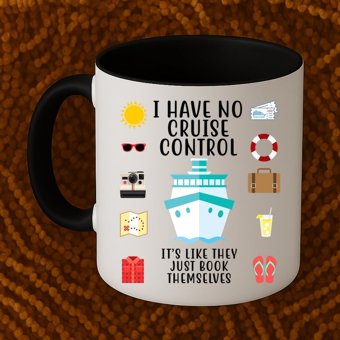I Have No Cruise Control Funny Mug