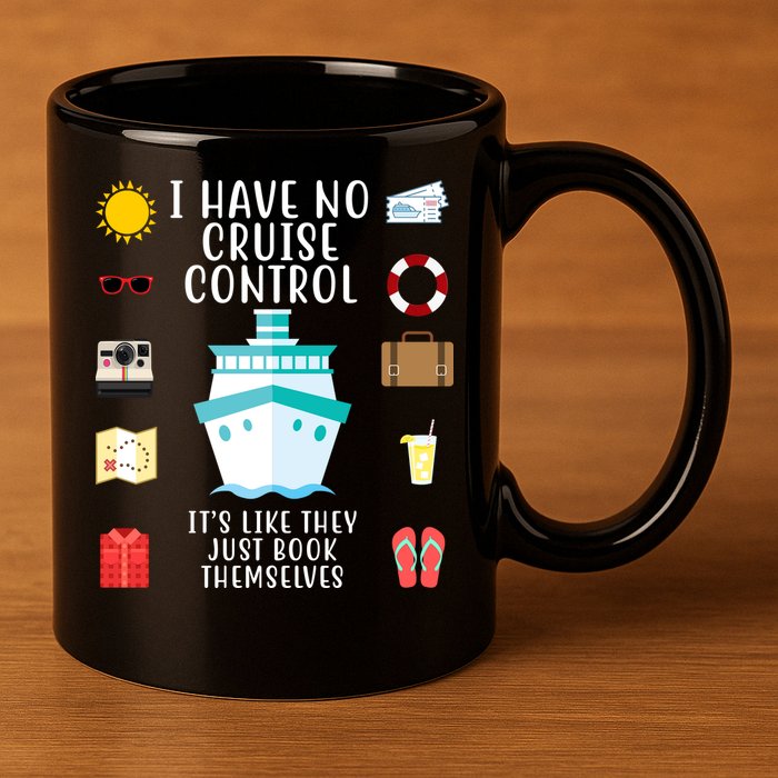 I Have No Cruise Control Funny 11oz C Handle Ceramic Mug