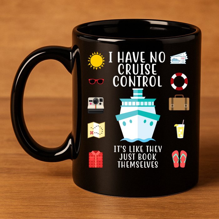I Have No Cruise Control Funny 11oz C Handle Ceramic Mug