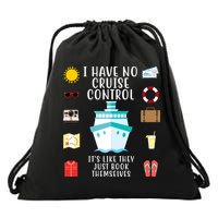 I Have No Cruise Control Funny Drawstring Bag