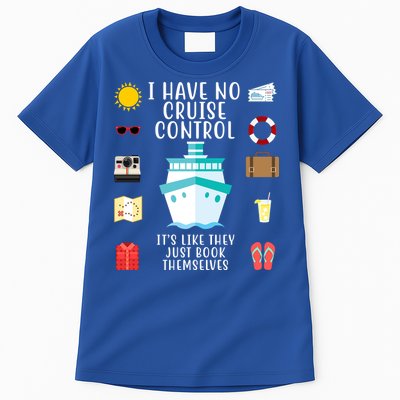 I Have No Cruise Control Funny Tall T-Shirt