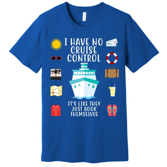 I Have No Cruise Control Funny Premium T-Shirt