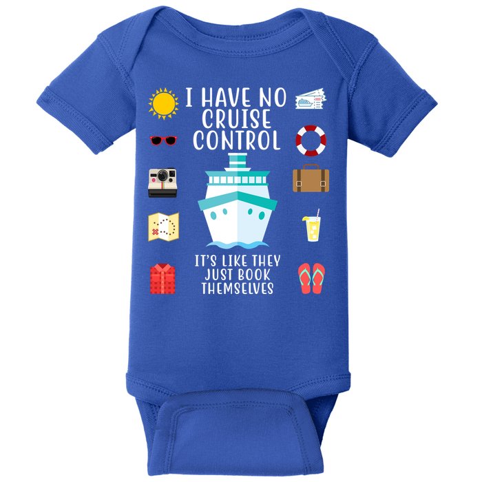 I Have No Cruise Control Funny Baby Bodysuit