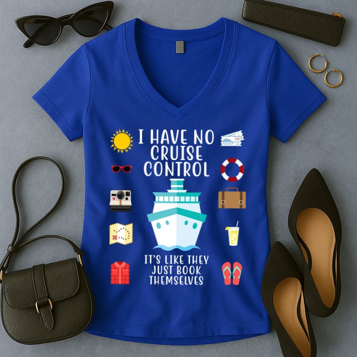 I Have No Cruise Control Funny Women's V-Neck T-Shirt