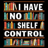 I Have No Shelf Control Funny Library Reading Lovers Drawstring Bag