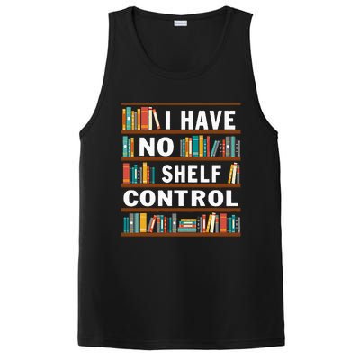 I Have No Shelf Control Funny Library Reading Lovers PosiCharge Competitor Tank