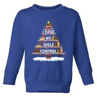 I Have No Shelf Control Funny Book Christmas Tree Book Lover Gift Toddler Sweatshirt