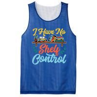 I Have No Sh Control Book Lover Bookish Funny Gift Mesh Reversible Basketball Jersey Tank