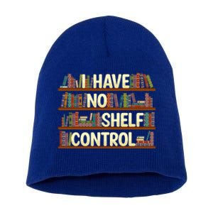 I Have No Shelf Control Book Lover Reading Bookworm Library Gift Short Acrylic Beanie