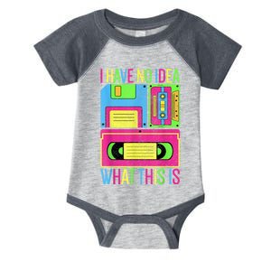 I Have No Idea What This Is Men Women 70s 80s 90s Outfit Infant Baby Jersey Bodysuit