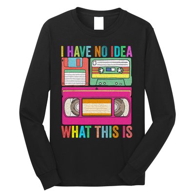 I Have No Idea What This Is 70s 80s 90s Outfit Men Women Kids Long Sleeve Shirt