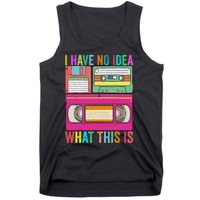 I Have No Idea What This Is 70s 80s 90s Outfit Men Women Kids Tank Top