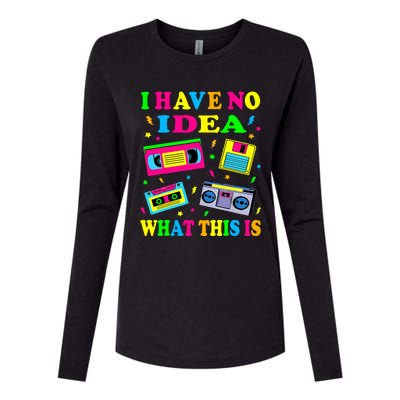 I Have No Idea What This Is Women 70s 80s 90s Womens Cotton Relaxed Long Sleeve T-Shirt