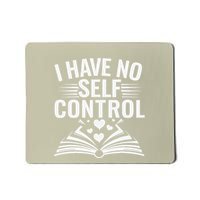 I Have No Shelf Control Funny Read Book Reading Librarian Mousepad