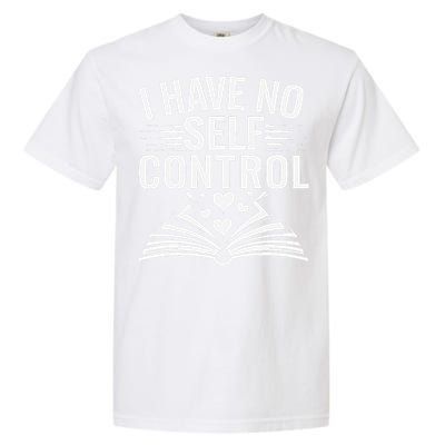 I Have No Shelf Control Funny Read Book Reading Librarian Garment-Dyed Heavyweight T-Shirt