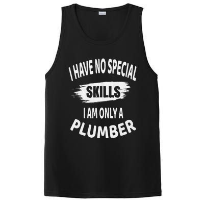 I Have No Special Skills I Am Only A Plumber Retirement PosiCharge Competitor Tank