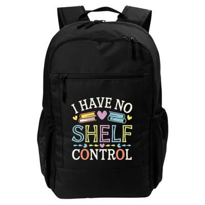 I Have No Shelf Control Funny Read Book Reading Librarian Daily Commute Backpack
