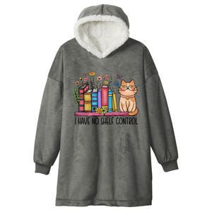 I Have No Shelf Control Literature Library Book Cat Lovers Hooded Wearable Blanket