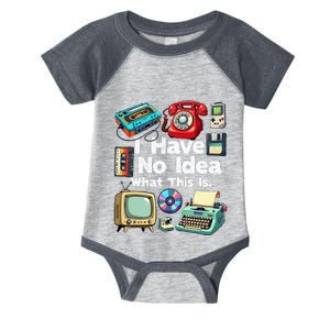 I Have No Idea What This Is 80s Bro 1980s Fashion 80 Party Infant Baby Jersey Bodysuit