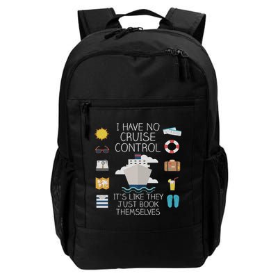 I Have No Cruise Control Cruise Daily Commute Backpack