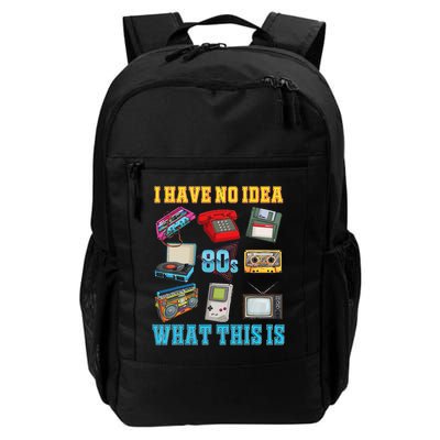 I Have No Idea What This Is  70s 80s 90s Theme Outfit Backpack