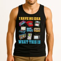 I Have No Idea What This Is  70s 80s 90s Theme Outfit Tank Top