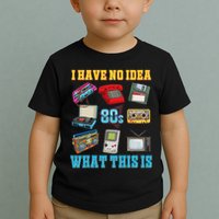 I Have No Idea What This Is  70s 80s 90s Theme Outfit Toddler T-Shirt