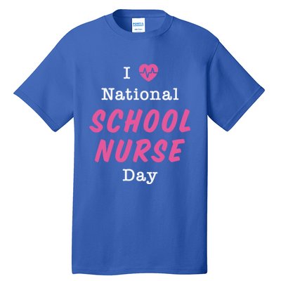 I Heart National School Nurse Day Gift Tall T-Shirt