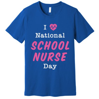 I Heart National School Nurse Day Gift Premium T-Shirt