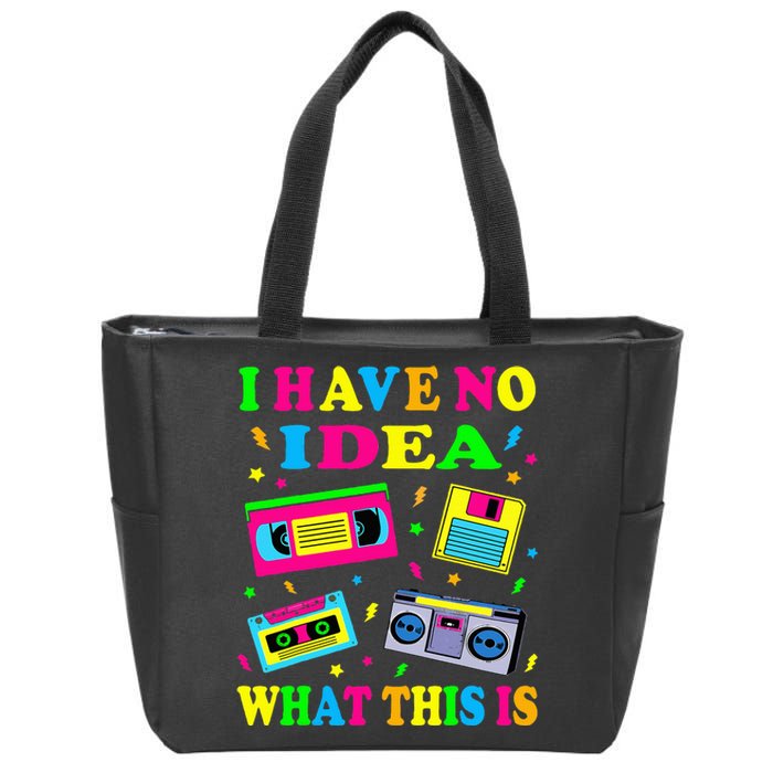 I Have No Idea What This Is 70s 80s 90s Outfit Zip Tote Bag