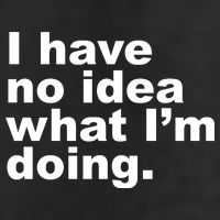 I Have No Idea What I'm Doing Funny Slogan Garment-Dyed Heavyweight T-Shirt