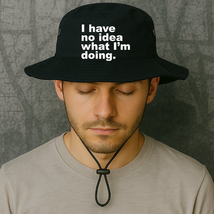 I Have No Idea What I'm Doing Funny Slogan Bucket Hat