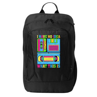 I Have No Idea What This Is 70s 80s 90s Outfit City Backpack