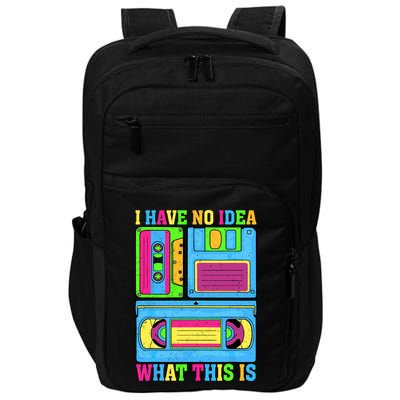 I Have No Idea What This Is 70s 80s 90s Outfit Impact Tech Backpack