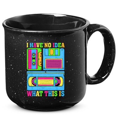 I Have No Idea What This Is 70s 80s 90s Outfit 15oz Campfire Ceramic Mug
