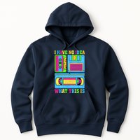 I Have No Idea What This Is 70s 80s 90s Outfit Hoodie