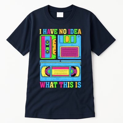 I Have No Idea What This Is 70s 80s 90s Outfit Tall T-Shirt