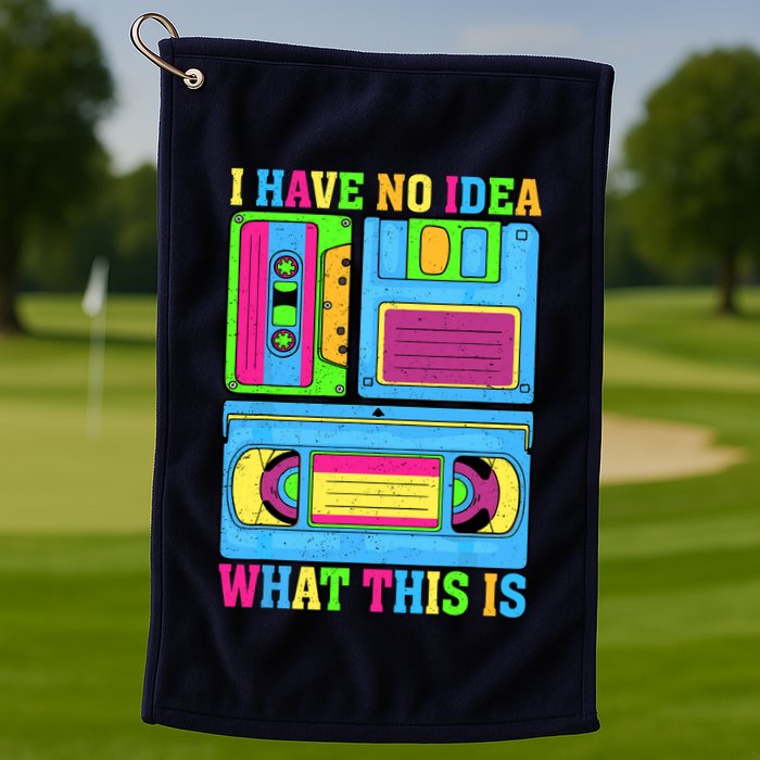 I Have No Idea What This Is 70s 80s 90s Outfit Golf Towel