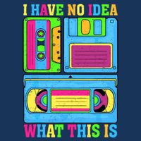 I Have No Idea What This Is 70s 80s 90s Outfit Toddler T-Shirt