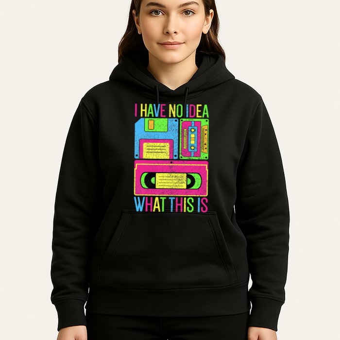 I Have No Idea What This Is 70s 80s 90s Hoodie