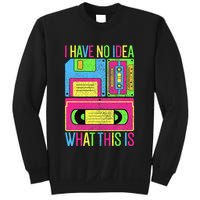 I Have No Idea What This Is 70s 80s 90s Sweatshirt