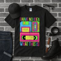 I Have No Idea What This Is 70s 80s 90s Tall T-Shirt
